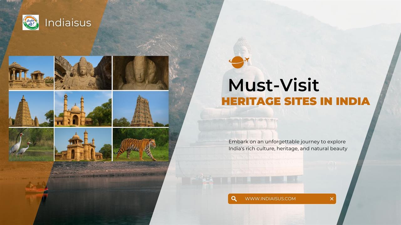 Explore India’s Top 10 Must-Visit Heritage Destinations